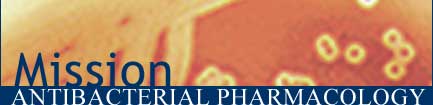 Mission Antibacterial Pharmacology